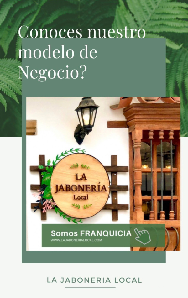 ¿Conoces las franquicias La Jabonería Local?